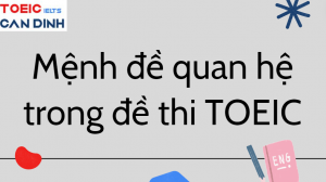 mệnh đề quan hệ trong đề thi TOEIC 