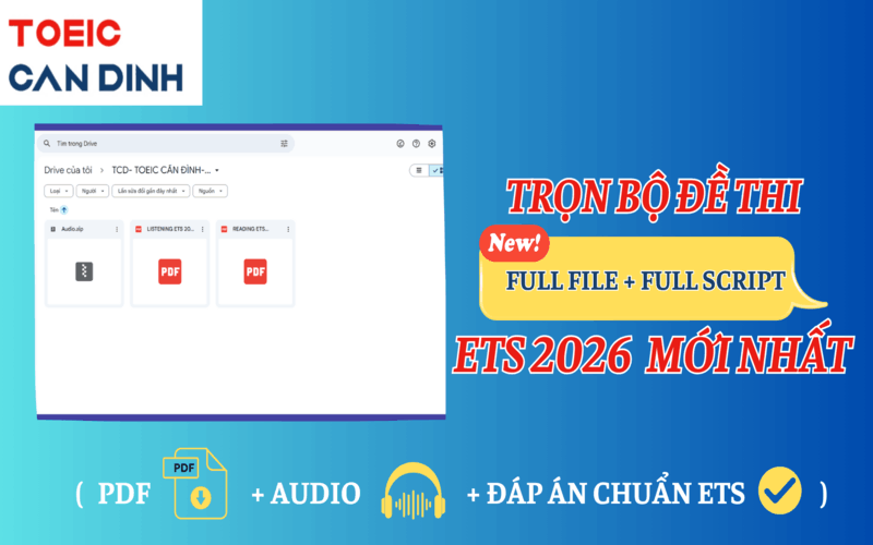 Download đề thi Toeic ets 2026 – Có đáp án & giải thích chi tiết